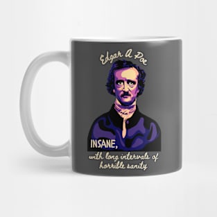 Edgar Allan Poe - Portrait And Quote About Sanity Mug